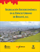 Segregación socioeconómica en el espacio urbano de Bogotá