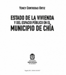 Estado de la vivienda y del espacio público en el municipio de Chía