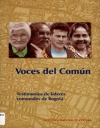 Voces del común : testimonios de líderes comunales de Bogotá