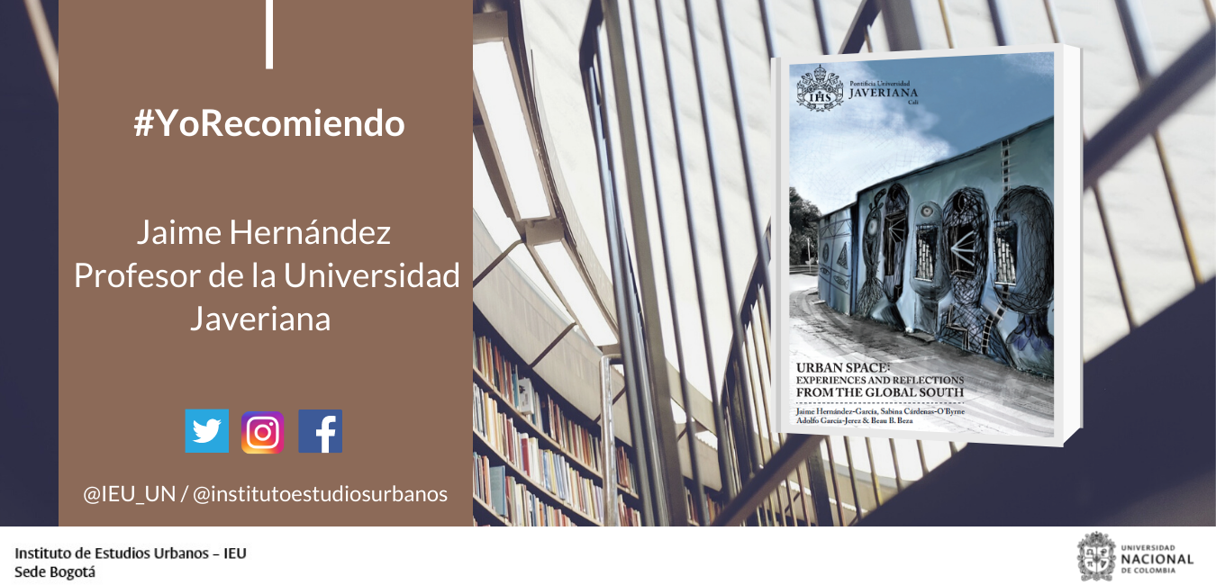 #YoRecomiendo El libro Urban Space: experiences and reflections from the global south