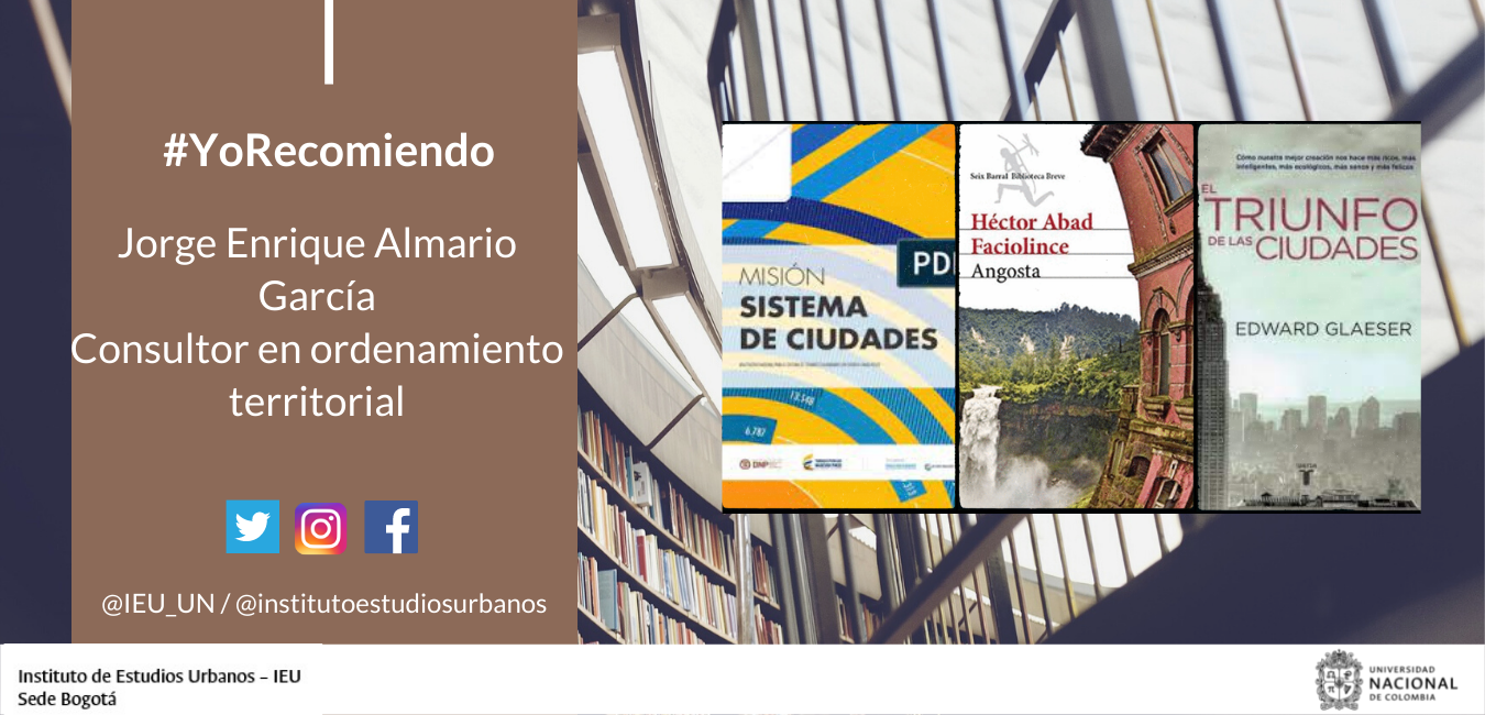 #YoRecomiendo Tres libros para conocer la importancia de las ciudades hoy