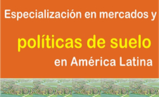 Especialización mercados y políticas de suelo en América Latina