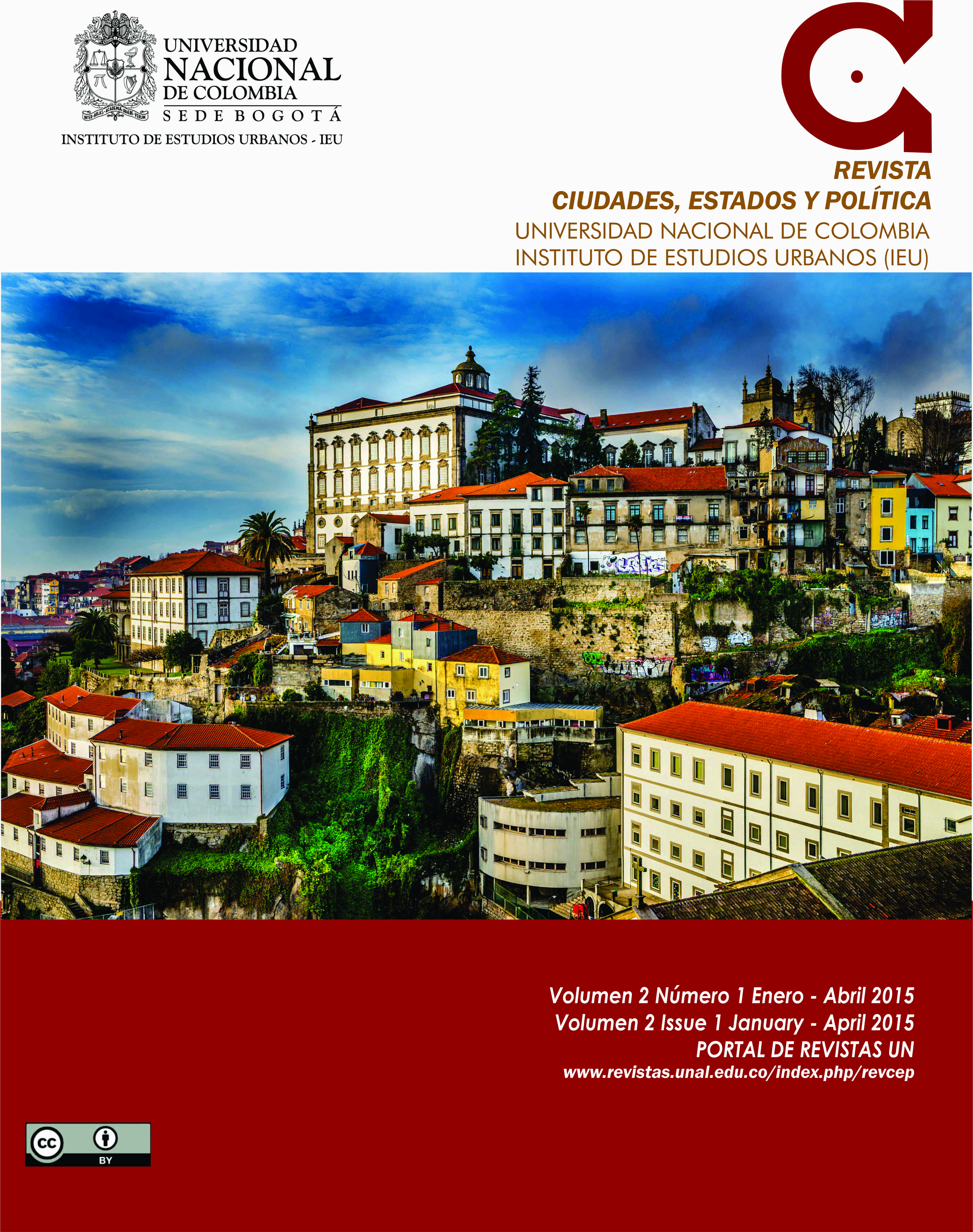 Editorial de la Revista Ciudades, Estados y Política. Vol. 2 núm. 1. (Enero – abril de 2015)
