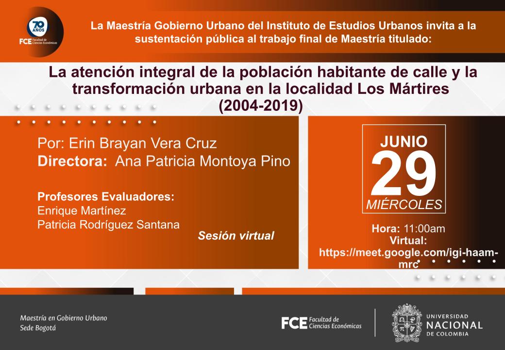 La atención integral de la población habitante de calle y la transformación urbana en la localidad Los Mártires (2004 – 2019)