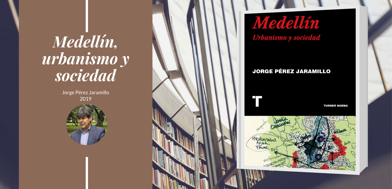Libro Medellín, urbanismo y sociedad