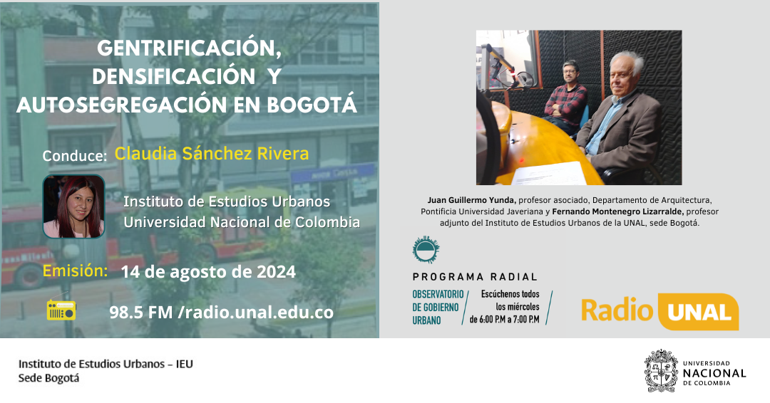 Gentrificación, densificación  y autosegregación en Bogotá